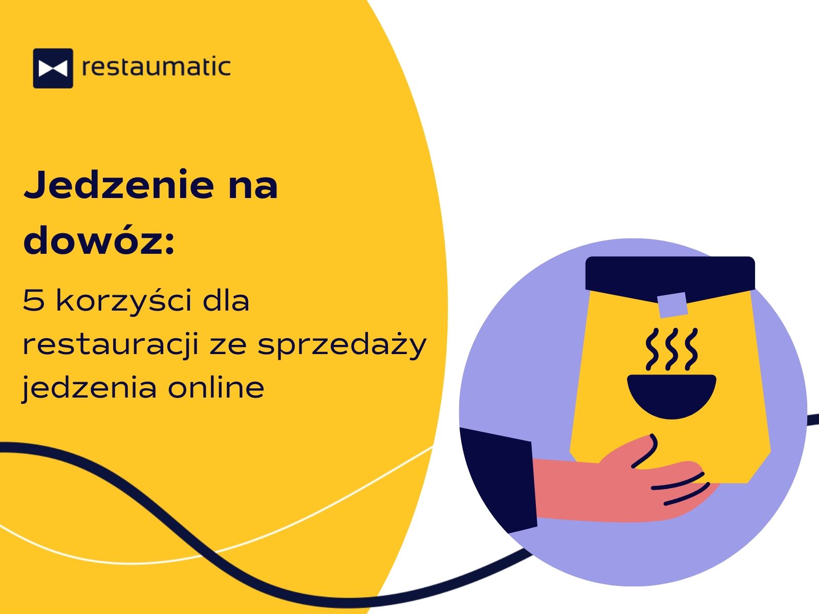 Jedzenie na dowóz: 5 korzyści dla restauracji ze sprzedaży jedzenia online.