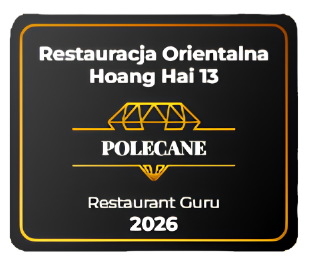 Certyfikat „Polecane” dla Restauracji Orientalnej Hoang Hai 13, Restaurant Guru 2026.