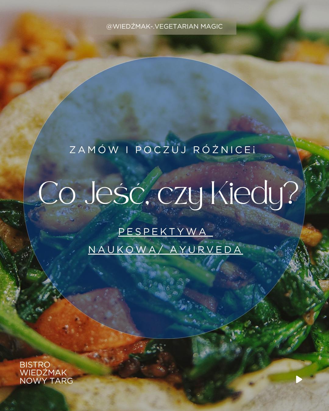 Ajurweda i nauka w żywieniu - co jeść - kiedy jeść