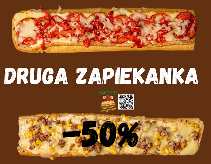 Weź zapiekankę a druga będzie za połowę ceny!