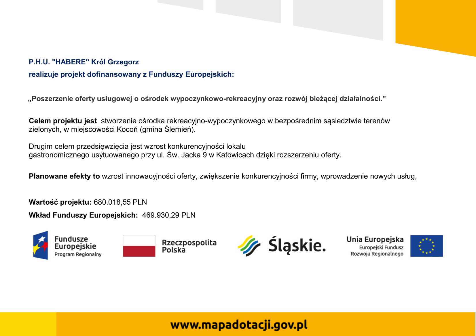 Poszerzenie oferty usługowej o ośrodek wypoczynkowo-rekreacyjny oraz rozwój bieżącej działalności