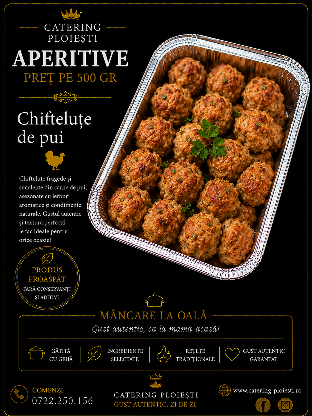 APERITIVE  /pret pe 500 gr   Chiftelute de pui 								