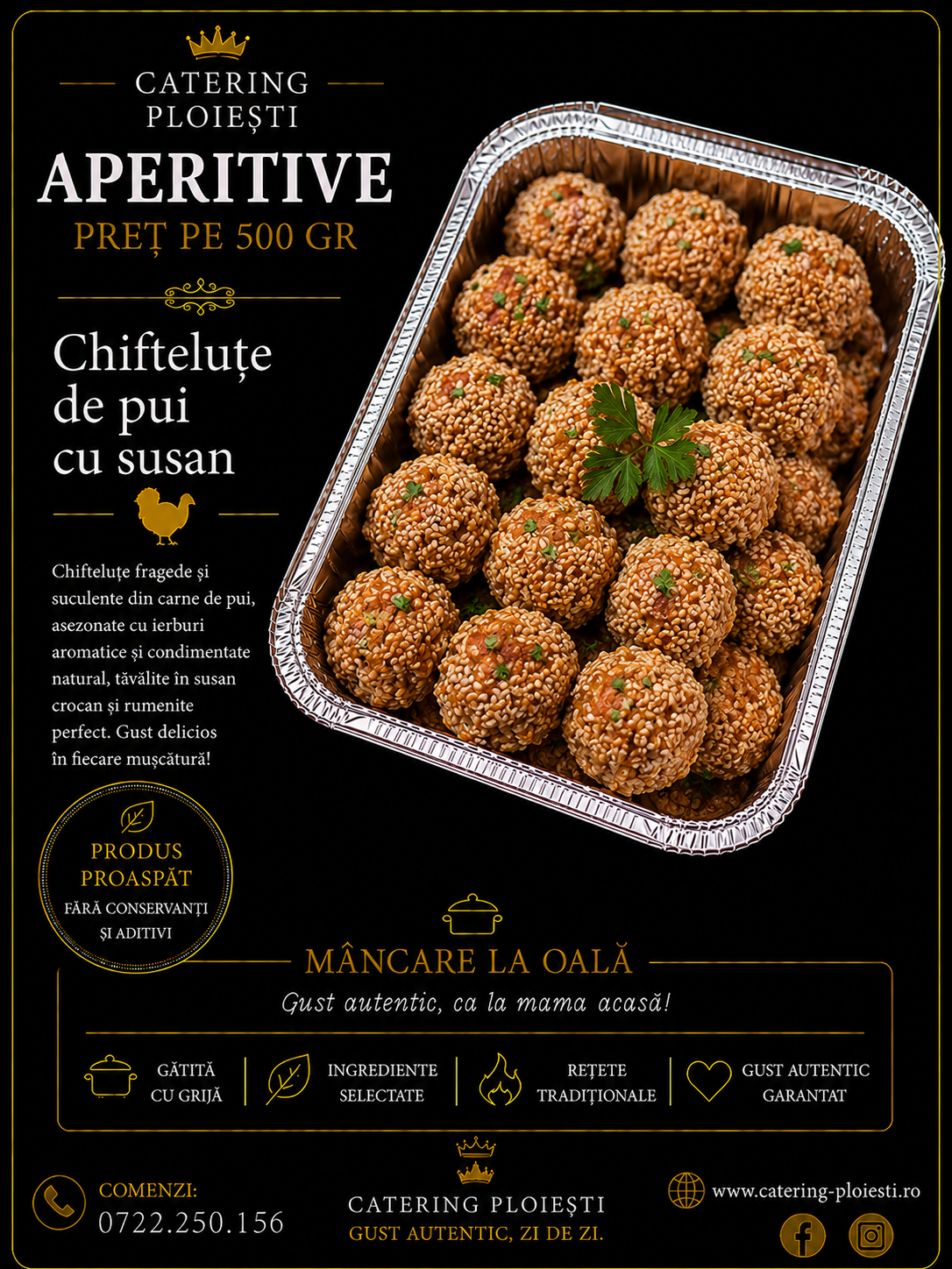 APERITIVE  /pret pe 500 gr   Chiftelute de pui cu susan 							