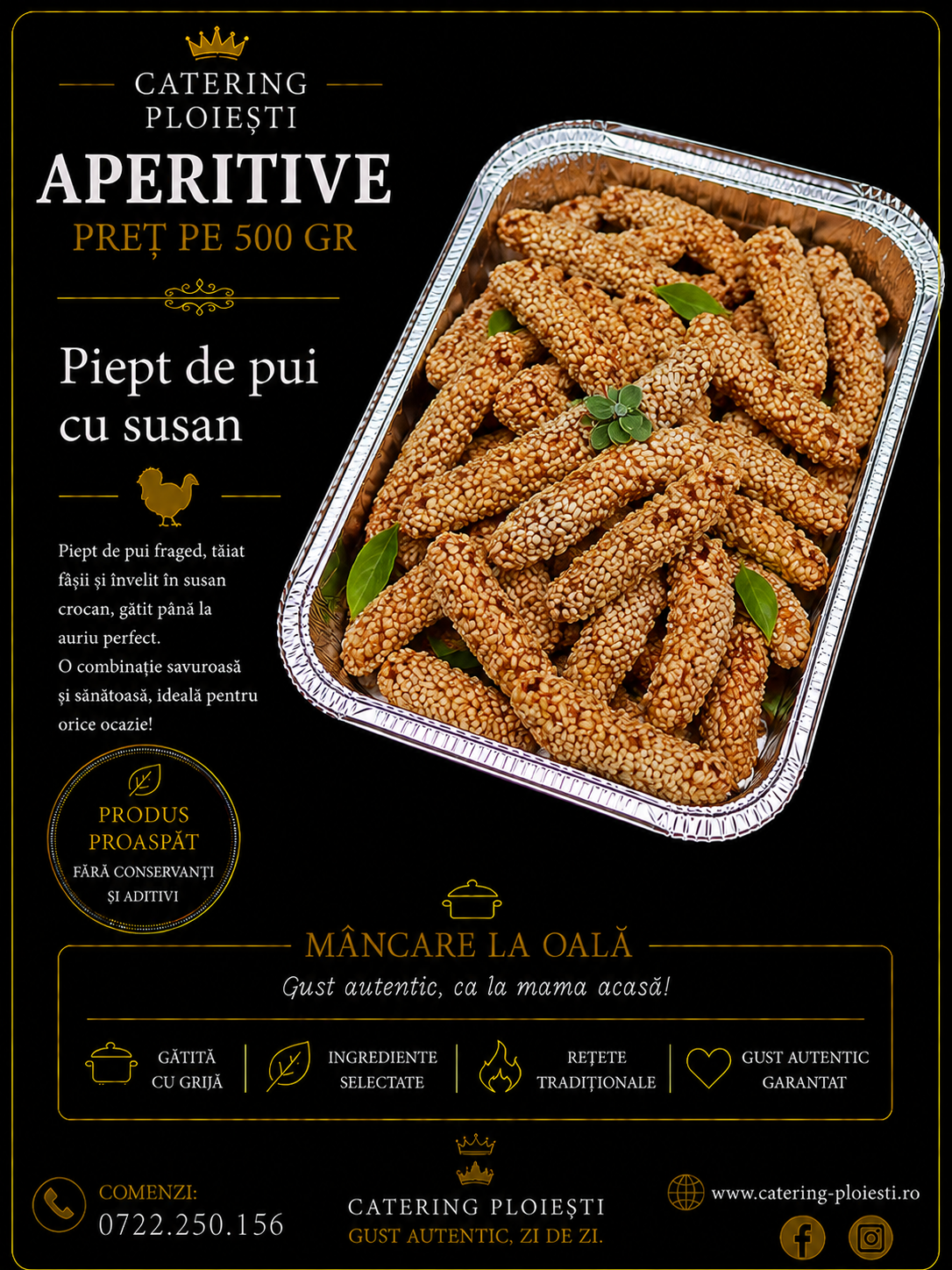 APERITIVE  /pret pe 500 gr   Piept de pui cu susan 								