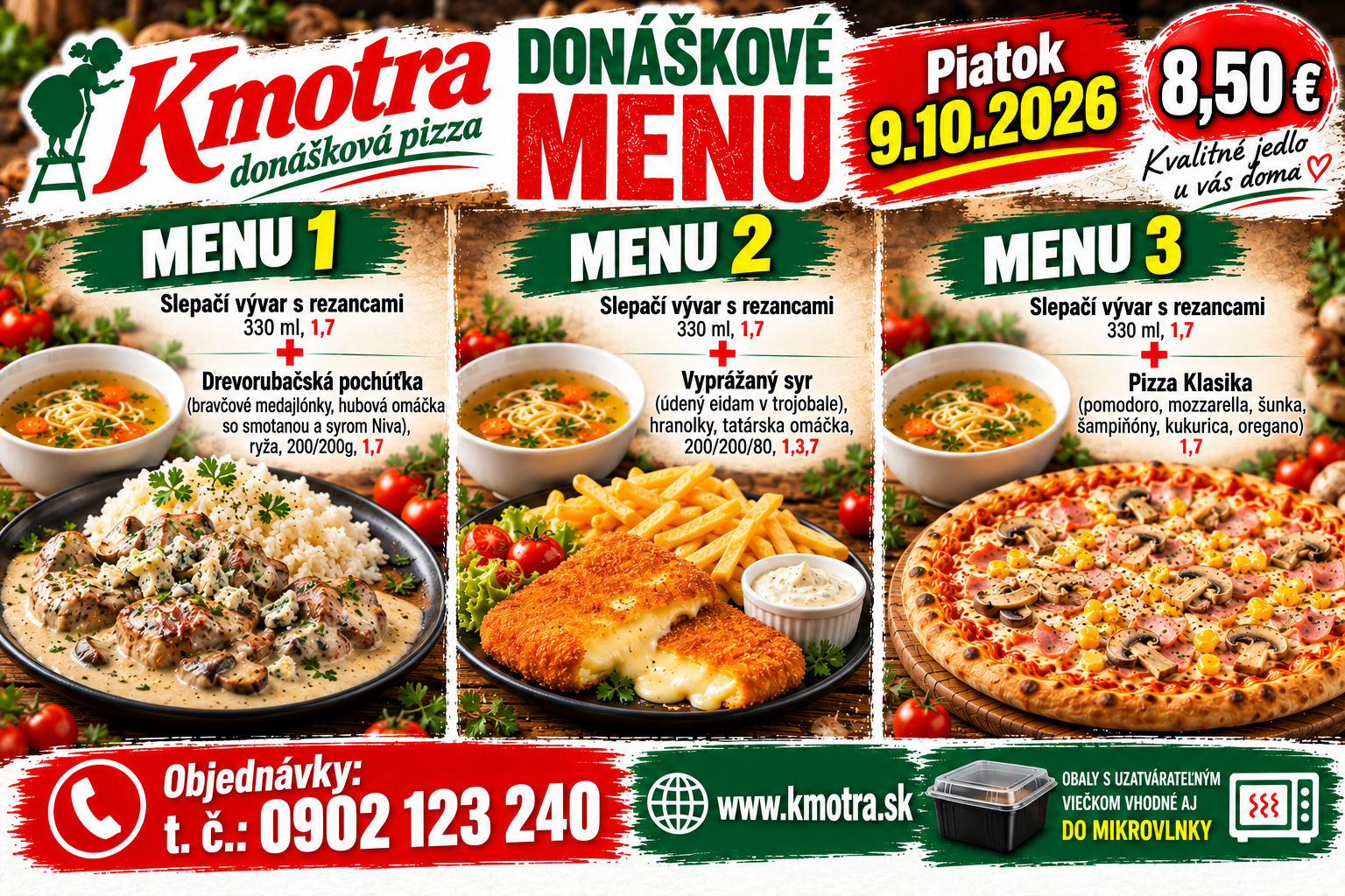 Pizze a jedlá v ponuke Kmotra: Menu 1, 2 a 3 s cenami a detailmi objednávok. Dátum 9.10.2026.