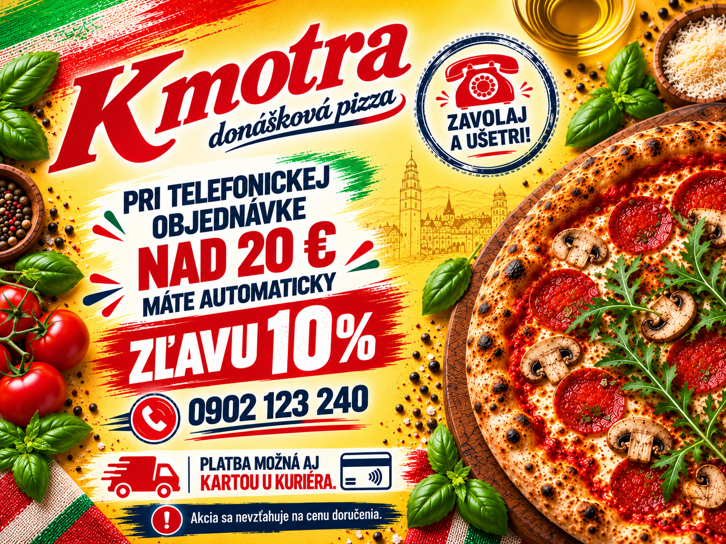 Kmotra pizza, zľava 10% pri objednávke nad 20 €, telefonické objednávky, tel. 0902 123 240.