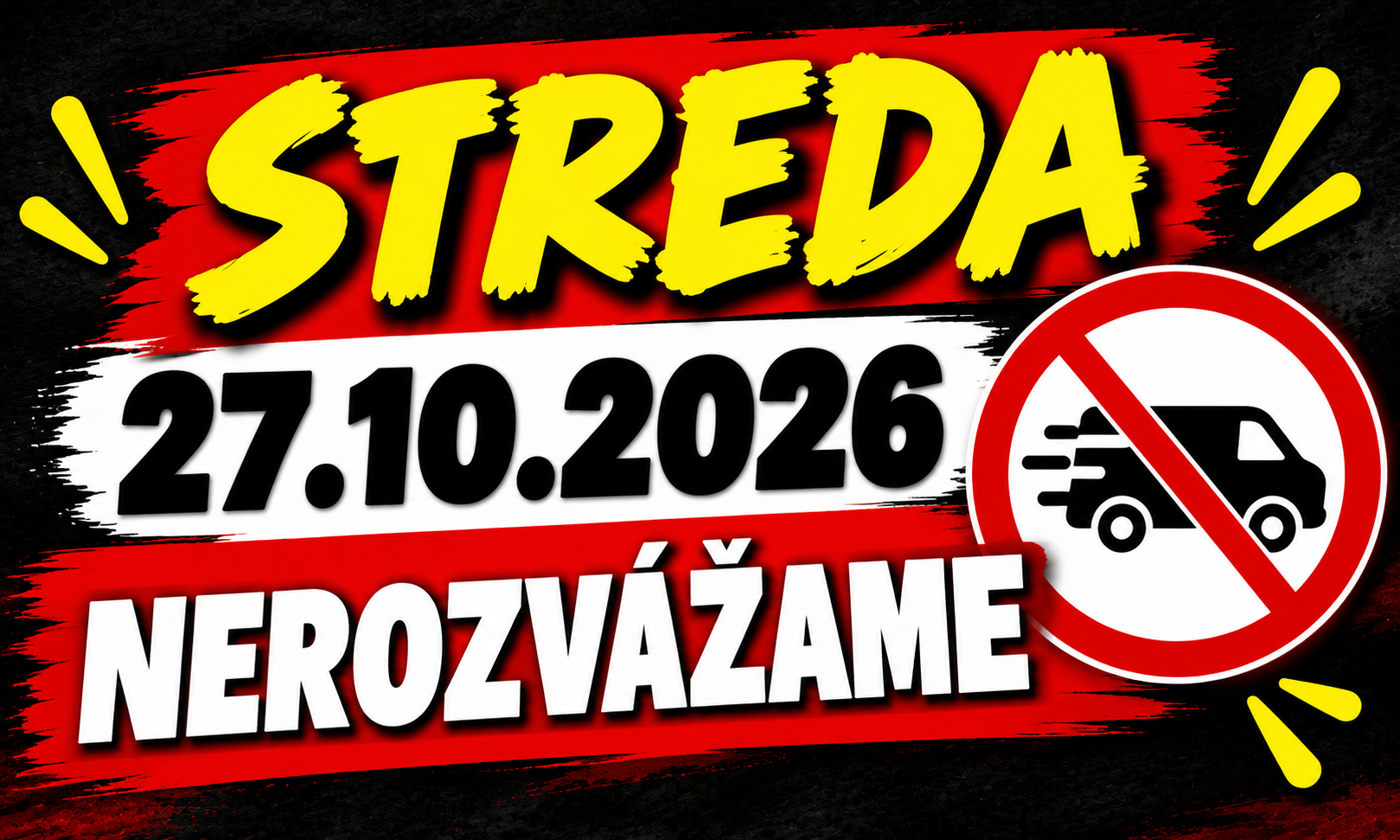 Streda 27.10.2026, zákaz doručenia, vyhlásenie v jasných farbách na čiernom pozadí.