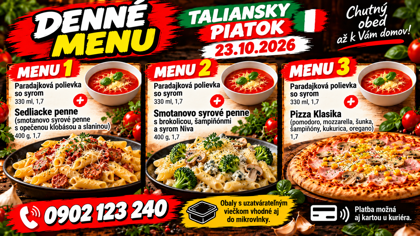 Denné menu s talianskymi jedlami, vrátane polievok a cestovín, na piatok 23.10.2026. Kontakt pre objednávku.