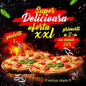 1 x Pizza XXL (40cm) + 1 x Pizza XXL redusa cu 50%