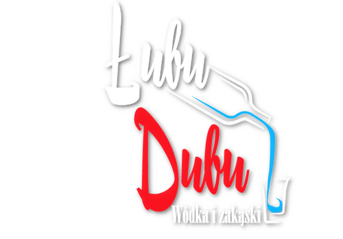 Łubu Dubu - Wódka & Zakąska